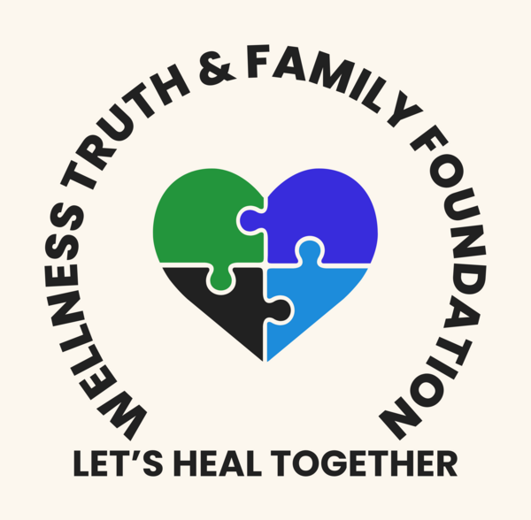 Wellness Truth & Family Foundation